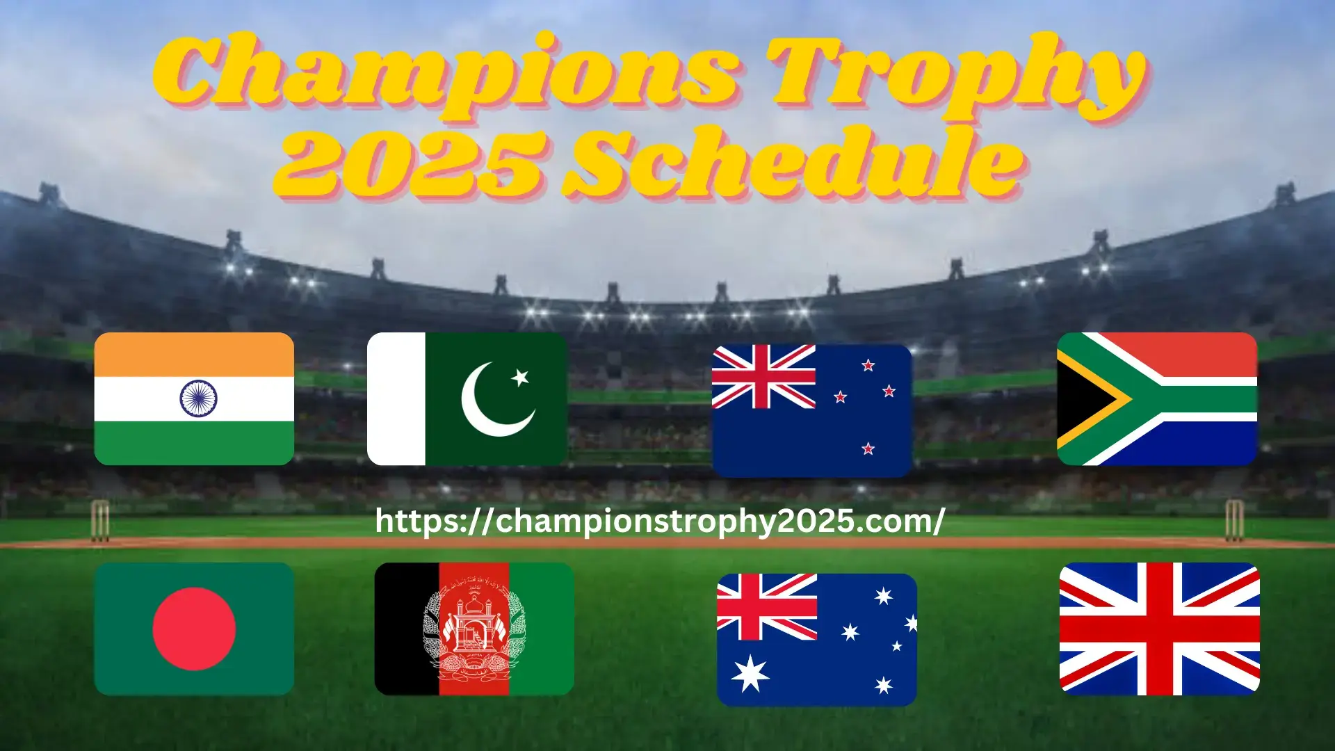 CHAMPIONS TROPHY 2025 SCHEDULE