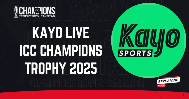 Kayo Live ICC Champions Trophy 2025