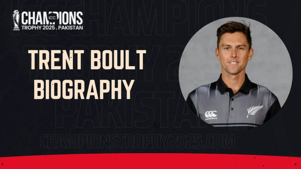 Trent Boult Biography