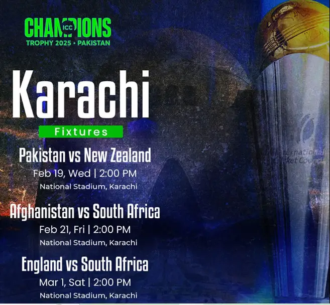 Karachi fixtures of icc champions trophy 2025